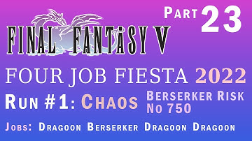 FF5 Four Job Fiesta 2022 Chaos run part 23: Fork Tower (again)