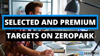 Selected and Premium Targets on Zeropark