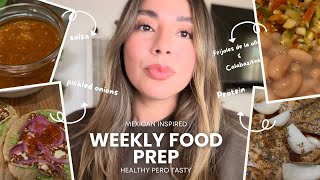 Healthy Weekly Food Prep Mexican Inspired