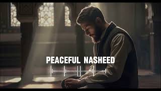 5 Soul Healing Nasheeds Arabic Nasheed Muhammad Al Muqit 