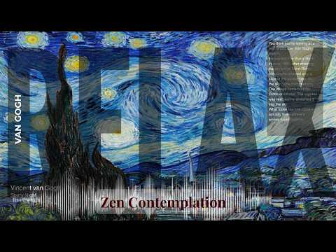 Relax - Relaxing Zen with Van Gogh | Starry Night & others