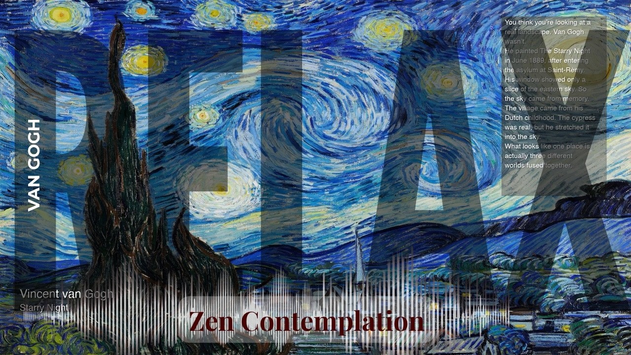 Relax - Relaxing Zen with Van Gogh | Starry Night & others