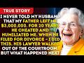 I Never Told My Husband That My Father Left Me 3 Million Dollars For 20 Years He Cheated