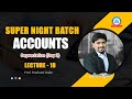 11 Commerce | Accounts | Lecture 18 | Depreciation (Day 3) | Prof. Prashant Dude | Agrawal Classes
