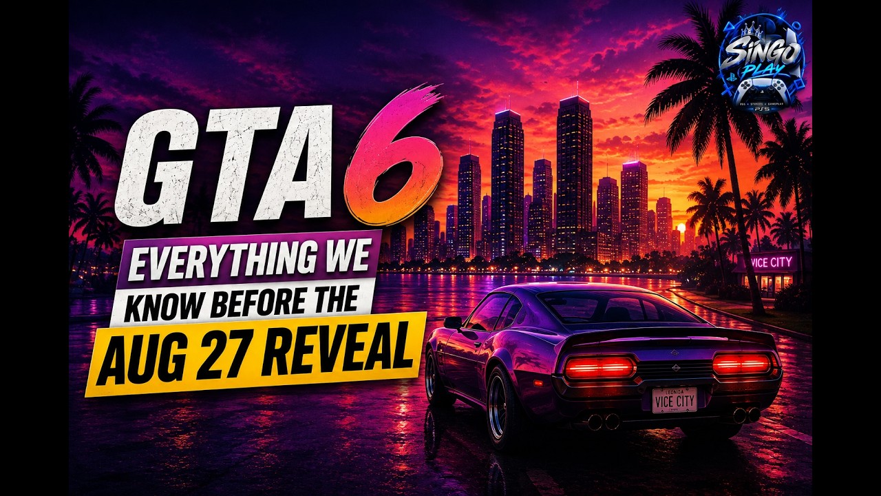 GTA 6: Everything We Know Before the Aug 27 Reveal