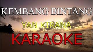 KEMBANG BINTANG_YAN KIRANA🎤🎤