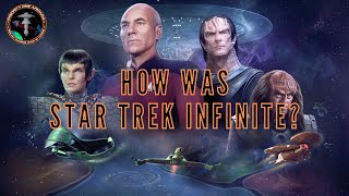 Star Trek Infinite Game Review!