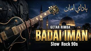GETAR RIMBA – BADAI IMAN🎸 Slow Rock 90-an | Rock Kapak | Lagu Ketuhanan
