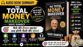 Karz Se Azaadi Ka Ultimate Plan! | The Total Money Makeover Hindi Summary