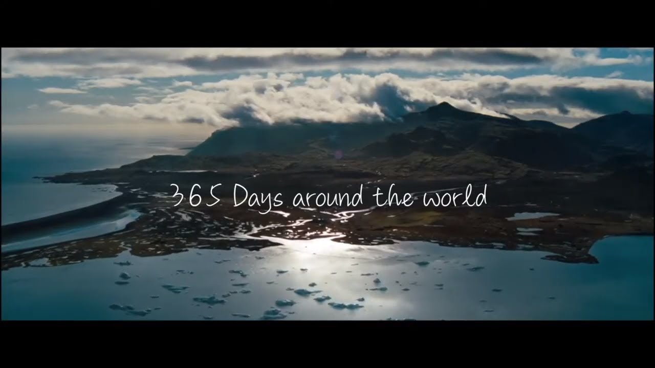 365 days around the world trailer