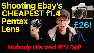 Shooting The CHEAPEST Pentax F1.4 Lens On Ebay - Spoiler - It's Brilliant!