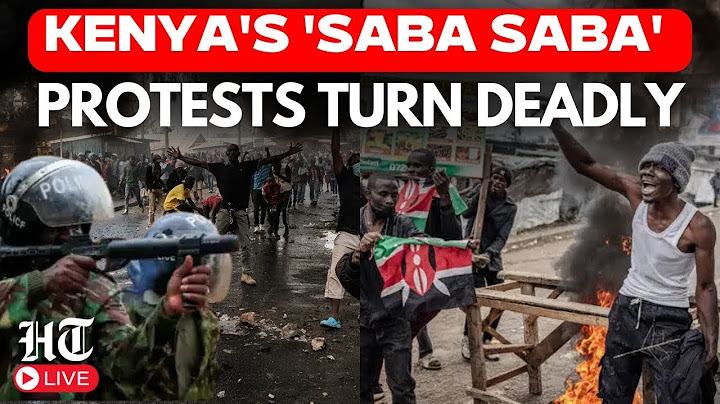 Kenya Protest LIVE | Kenya ERUPTS Again, 'Saba Saba' Protests Turn Deadly As Police Open Fire