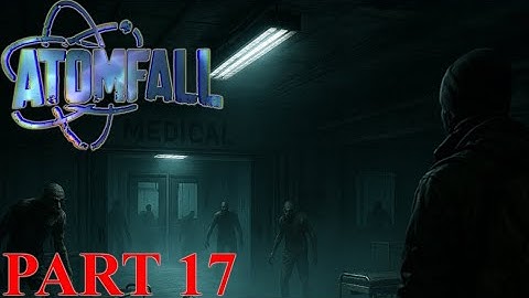 ATOMFALL Gameplay Walkthrough - Part 17 - PS5 - No Commentary