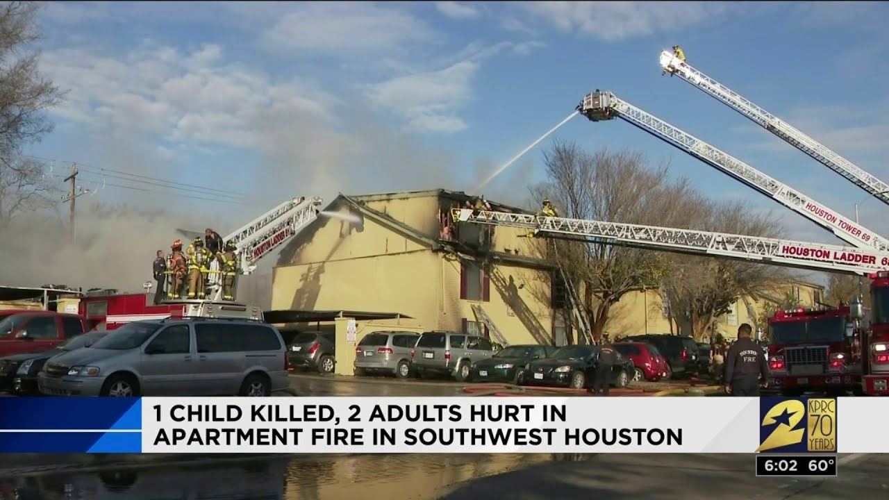 1 child killed, 2 adults hurt in apartment fire in southwest Houston YouTube