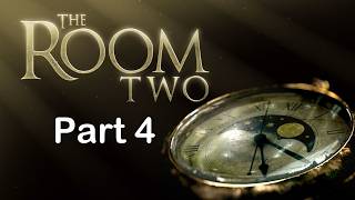 The Room 2 | Silent Playthrough | Part 4 of 4