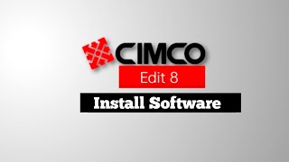 How to install CIMCO Edit  8 Properly