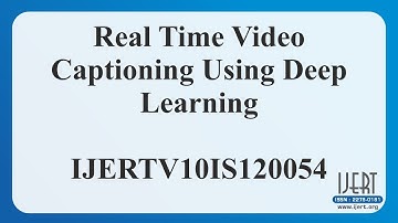 Real Time Video Captioning Using Deep Learning