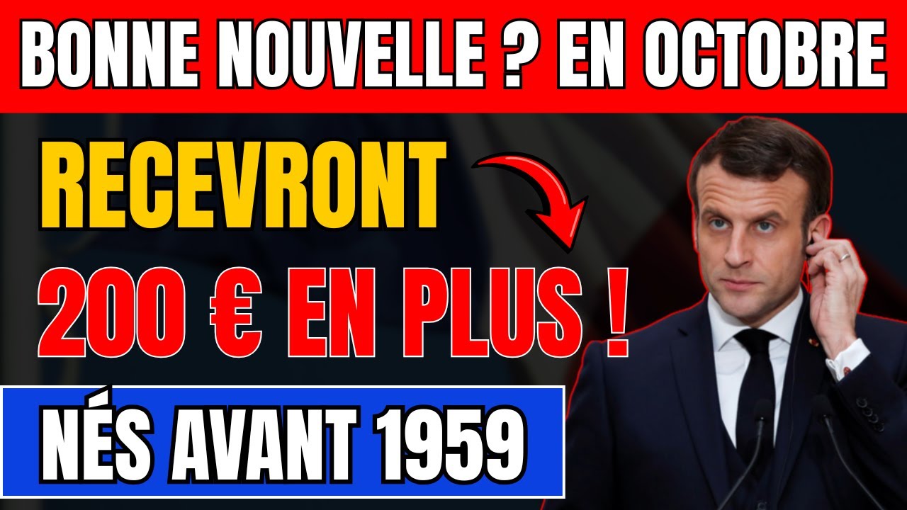 Bonne nouvelle ? Les retraités nés avant 1959 bénéficieront d'une prime de 200 € en octobre