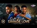 SOFT TOUCH, SAVAGE LOVE (Frances Nwabunike,  Clinton Joshua, Chidi Dike) - Brand New 2026 Movie