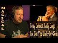 Renaissance Man Reaction to Tony Bennett, Lady Gaga - I've Got You Under My Skin Magical!