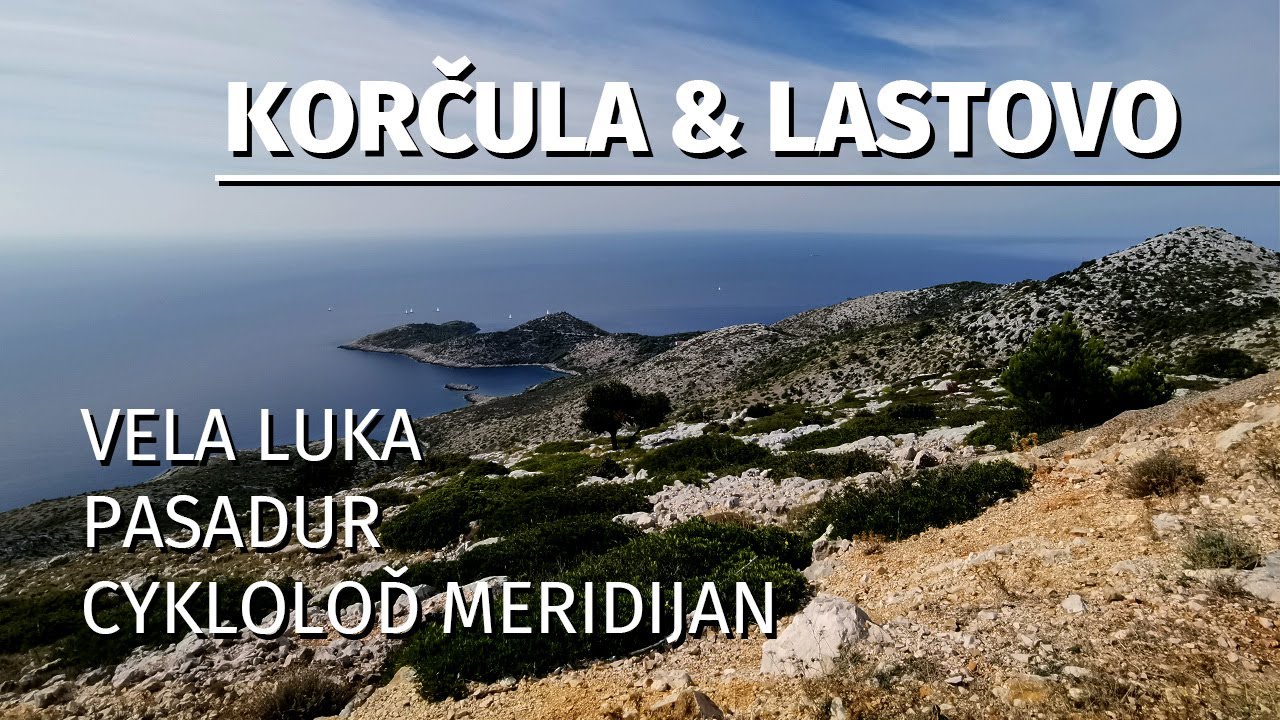 Korčula & Lastovo | Chorvátsko | Cykloloď 2021 [2/3] | Loď Meridijan | S09E08