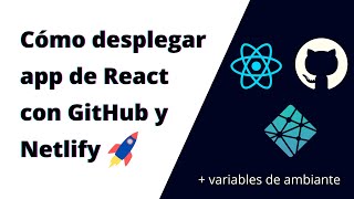 Cómo desplegar APP de React 💰GRATIS💰 con GitHub y Netlify 🚀 | Tutorial desde CERO