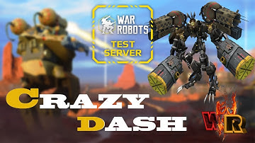 War Robots - Dash | Catch crazy Dash in map Canyon [test server 2.9]