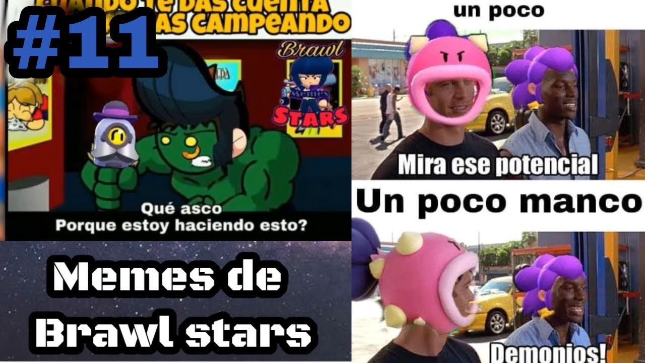 Los Mejores Memes De Brawl Stars 11 Inserte Algun Texto Xd Youtube - memes xd de brawl stars