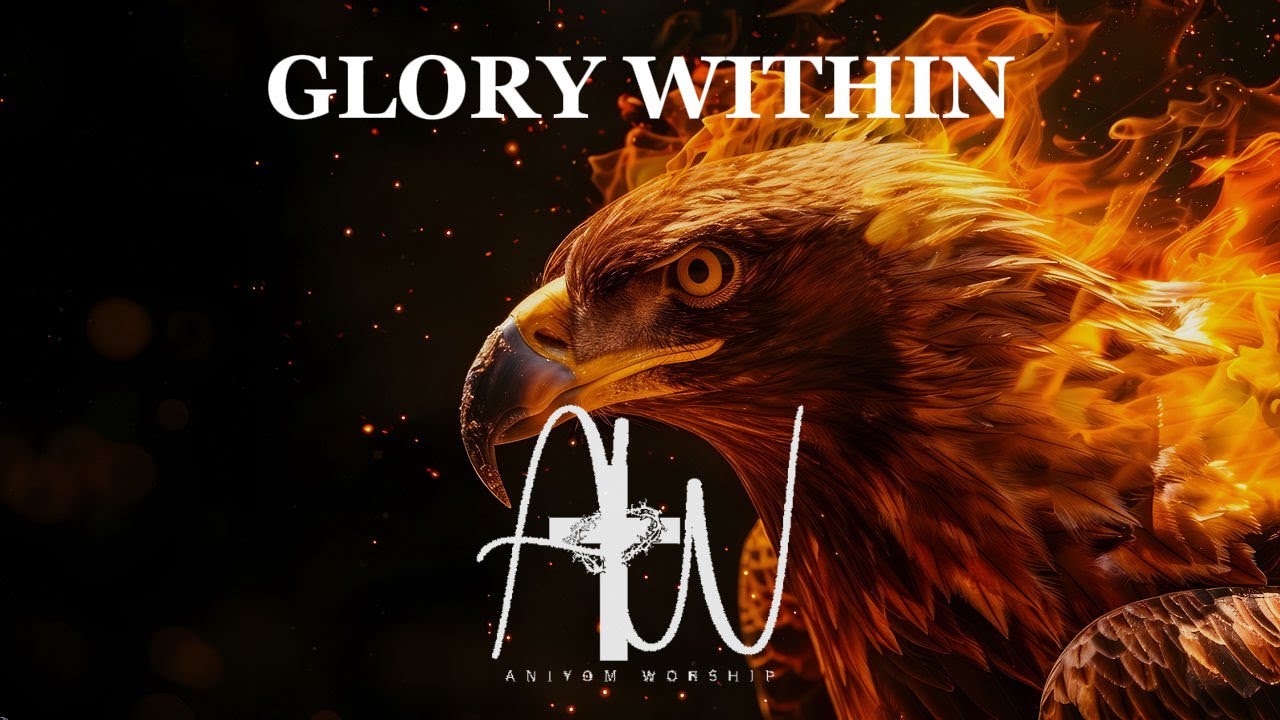 Prophetic Warfare Instrumental Music | GLORY WITHIN | Background Prayer ...