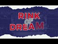 01.24.2025 Rink of Dreams