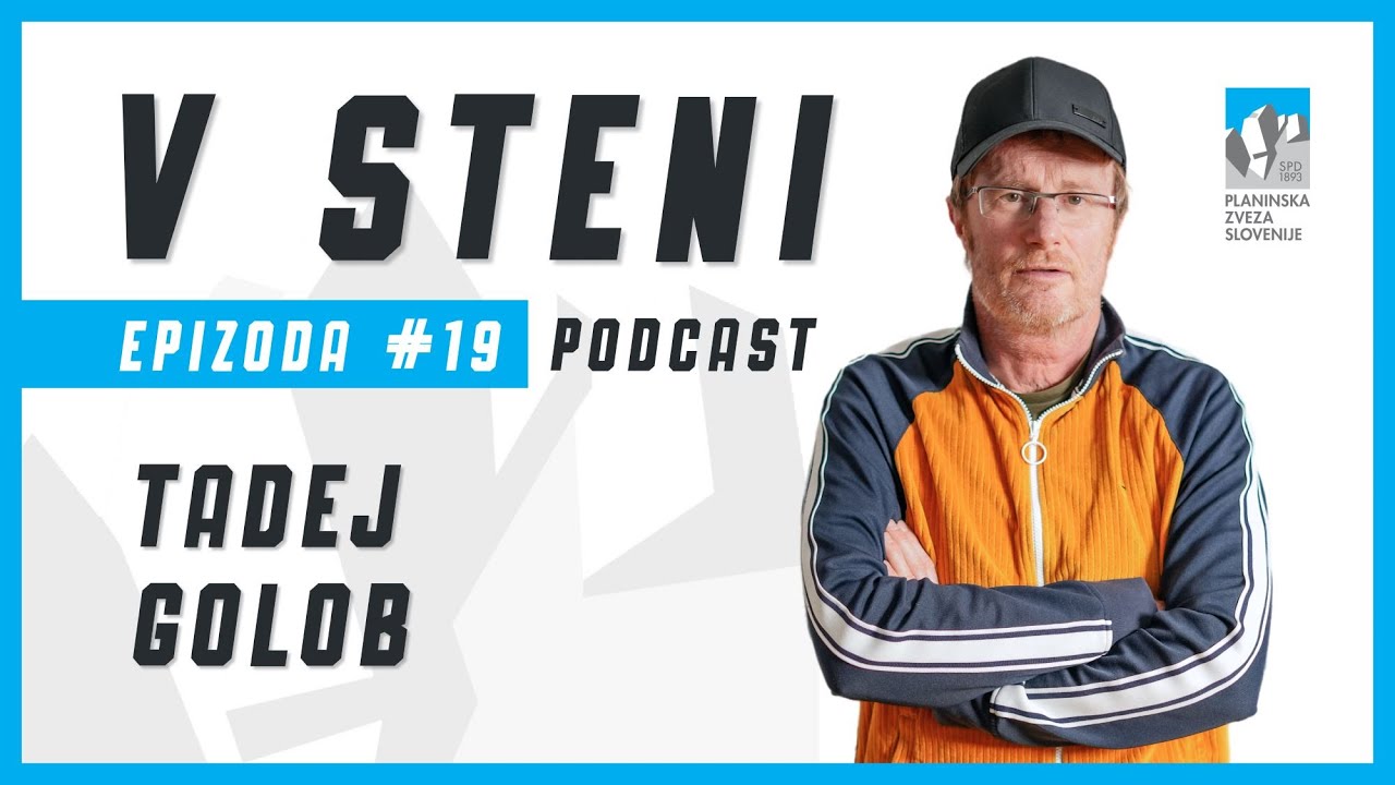 Tadej Golob - vrhunski pisatelj in alpinist, o kriminalkah, stenah in modrostih  V STENI #019