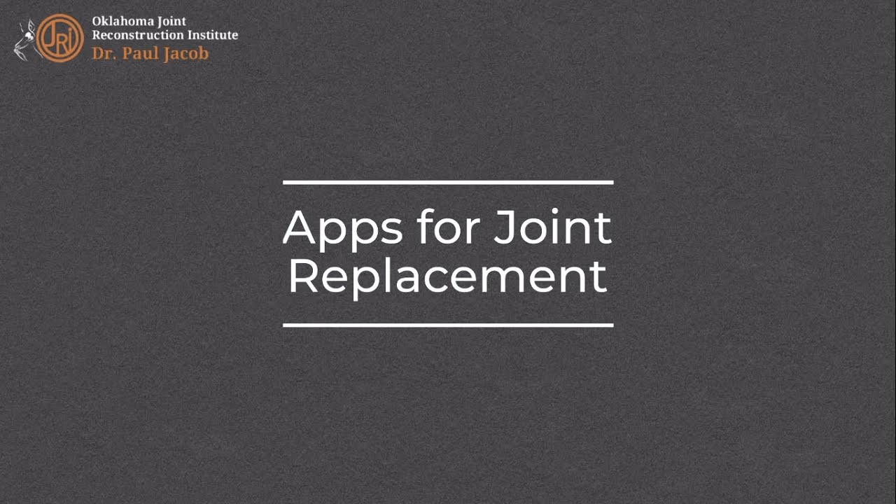 Apps for Joint Replacement - YouTube