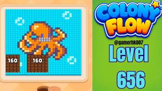Details Colony Flow Level 656 Walkthrough Solution  Update