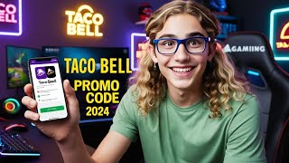 Taco bell promo code 2024- how to get free $100 coupon Crazy