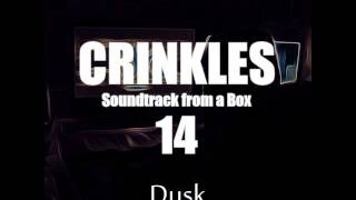 Crinkles - Dusk