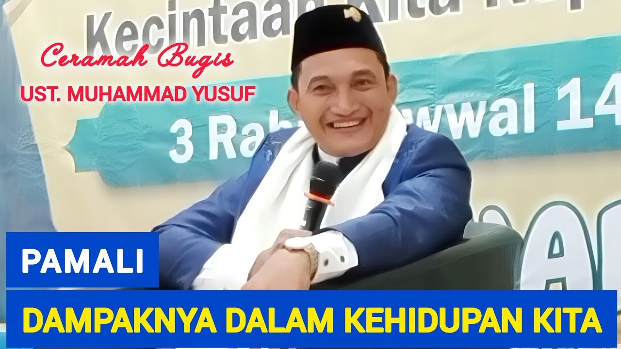 Ceramah Bugis Terbaru | Ustadz Muhammad Yusuf | Pamali Dampaknya Dalam Kehidupan Kita