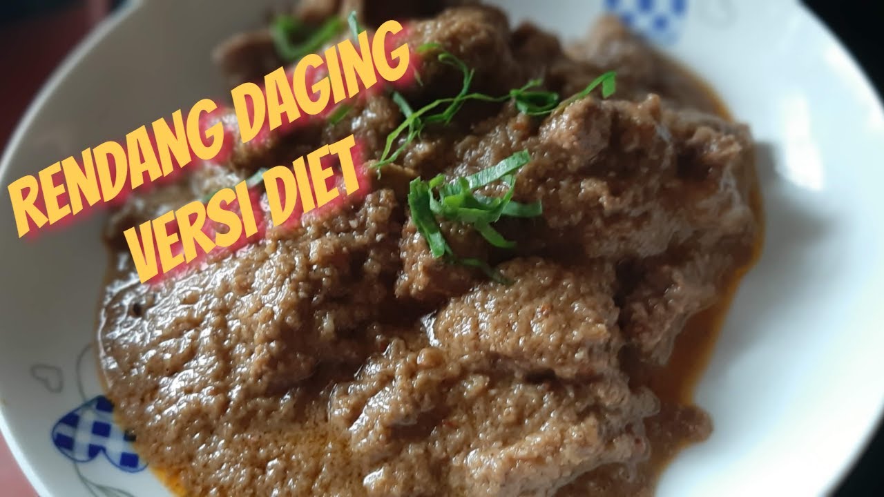 RENDANG DAGING TANPA TUMIS, RENDANG DAGING VERSI DIET 