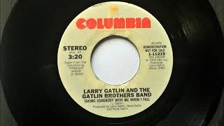 Video thumbnail of "Taking Somebody With Me When I Fall , Larry Gatlin & The Gatlin Brothers Band , 1980"