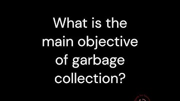 What is the main objective of garbage collection? #interview #javainterviewquestions #java