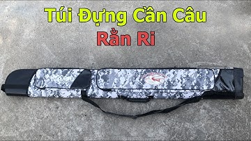 Túi đựng cần Rằn Ri 2019 - Túi dạng đứng 1m2 - 1m4 - 0982510555