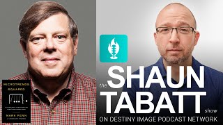 The New Small Forces Driving Today's Big Disruptions - Mark Penn | Shaun Tabatt Show #218