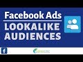 Facebook Ads Lookalike Audiences Tutorial