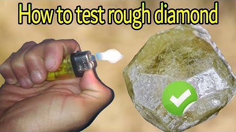 how to test rough diamonds at home