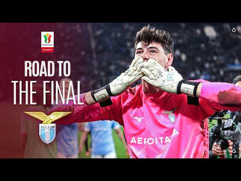 Road to Coppa Italia Final | LAZIO | Coppa Italia Frecciarossa 2025/26