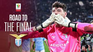 Road to Coppa Italia Final | LAZIO | Coppa Italia Frecciarossa 2025/26