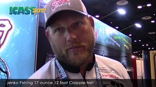 ICAST 2017-Jenko Fishing 17 ounce 12 foot Crappie Net 