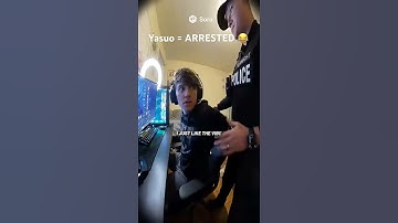 When The Police Arrest Your Yasuo!