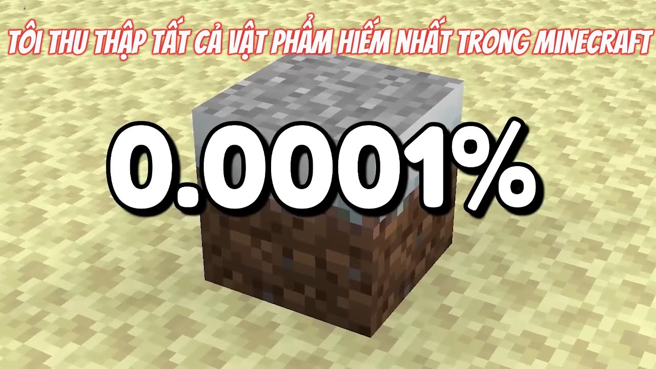 Tôi Thu Thập Tất Cả Vật Phẩm Hiếm Nhất Trong Minecraft | MeMaiRap
