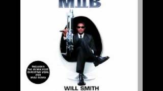 Will Smith &amp; Tra Knox - Black Suits Comin&#39; (MIB2 Remix)