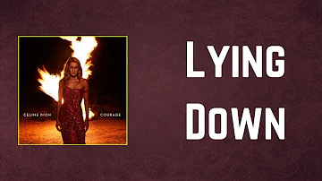 Céline Dion - Lying Down (Lyrics)